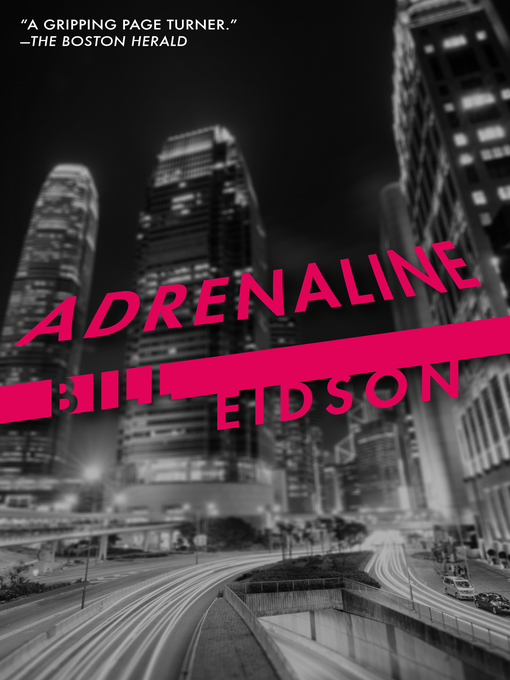 Title details for Adrenaline by Bill Eidson - Available